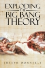 Image for Exploding the Big Bang Theory