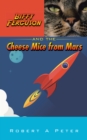 Image for Biffy Ferguson and the Cheese Mice from Mars