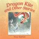 Image for Dragon kite and other stories
