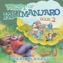 Image for West of Kilimanjaro: Book 2