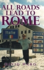 Image for All Roads Lead to Rome