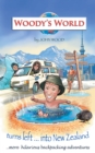 Image for Woody&#39;s world turns left into New Zealand..: more hilarious travelling tales