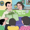 Image for Tracey Tea Pot: The Anniversary Present