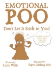 Image for Emotional poo  : don&#39;t let it stick to you!