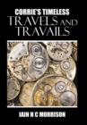 Image for Corrie&#39;s Timeless Travels and Travails