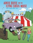 Image for Auntie Bertie and the flying circus mouse: with a colour therapy twist!
