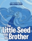 Image for Little Seed and His Brother