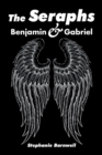 Image for The Seraphs : Benjamin &amp; Gabriel