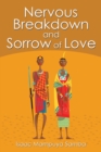 Image for Nervous Breakdown and Sorrow of Love