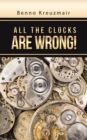 Image for All the Clocks Are Wrong!
