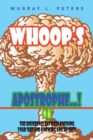 Image for Whoop&#39;S Apostrophe . . . ! #6: The Difference Between Knowing Your Shit and Knowing You&#39;Re Shit!