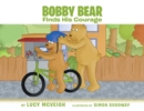 Image for Bobby Bear Finds His Courage