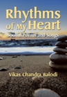 Image for Rhythms of my heart  : soulful poems and songs