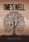 Image for Time&#39;s Well