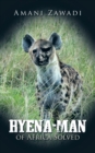 Image for The Hyena-Man of Africa Solved