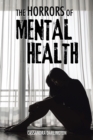 Image for The horrors of mental health