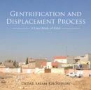 Image for Gentrification and displacement process: a case study of Erbil