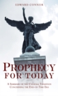 Image for Prophecy For Today: A Summary of the Catholic Tradition Concerning the End-Of-Time Era