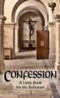 Image for Confession: A Little Book for the Reluctant