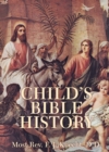 Image for Child&#39;s Bible History