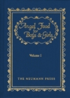 Image for Angel Food For Boys &amp; Girls: Vol. I : Volume 1