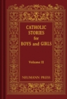 Image for Catholic Stories For Boys &amp; Girls: Volume 2.