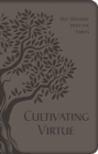 Image for Cultivating Virtue: Self-Mastery with the Saints.