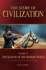 Image for Story of Civilization: Volume Iii - The Making of the Modern World