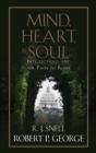 Image for Mind, Heart, and Soul: Intellectuals and the Path to Rome
