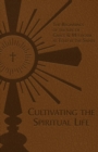 Image for Cultivating the Spiritual Life
