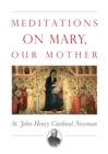 Image for Meditations on Mary, Our Mother