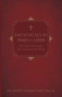 Image for Encyclicals in Times of Crisis