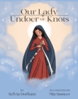 Image for Our Lady Undoer of Knots