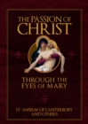 Image for Passion of Christ Through the Eyes of Mary