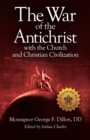 Image for War of the Antichrist with the Church and Christian Civilization