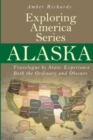 Image for Alaska - Travelogue by State : Experience Both the Ordinary and Obscure