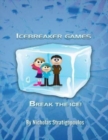 Image for IceBreaker Games : Break the Ice!