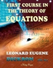 Image for First Course in the Theory of Equations