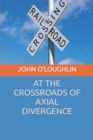 Image for At the Crossroads of Axial Divergence