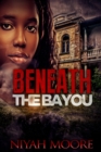 Image for Beneath the Bayou