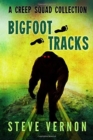 Image for Bigfoot Tracks : A Creep Squad Collection
