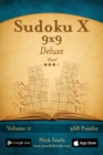 Image for Sudoku X 9x9 Deluxe - Hard - Volume 11 - 468 Logic Puzzles