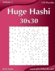 Image for Huge Hashi 30x30 - Easy to Hard - Volume 3 - 159 Logic Puzzles