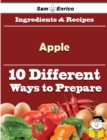 Image for 10 Ways to Use Apple (Recipe Book)