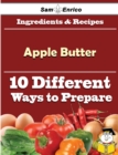 Image for 10 Ways to Use Apple Butter (Recipe Book)