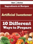 Image for 10 Ways to Use Artificial Sweetener (Recipe Book)