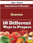 Image for 10 Ways to Use Asarum (Recipe Book)