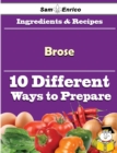 Image for 10 Ways to Use Brose (Recipe Book)