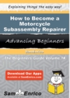 Image for How to Become a Motorcycle Subassembly Repairer