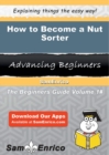 Image for How to Become a Nut Sorter